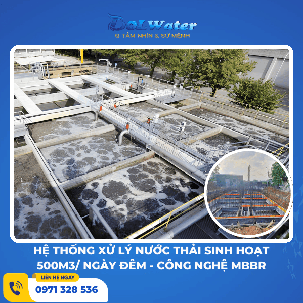 Hệ thống xử lý nước thải sinh hoạt 500m3/ Ngày đêm - Công nghệ MBBR