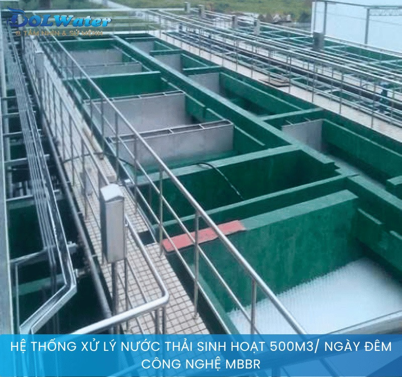 Hệ thống xử lý nước thải sinh hoạt 500m3/ Ngày đêm - Công nghệ MBBR.