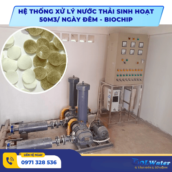 Hệ thống xử lý nước thải sinh hoạt 50m3/ Ngày đêm - Công nghệ BIOCHIP